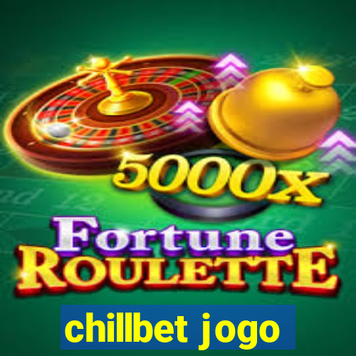 chillbet jogo